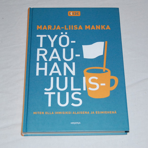 Marja-Liisa Manka Työrauhan julistus